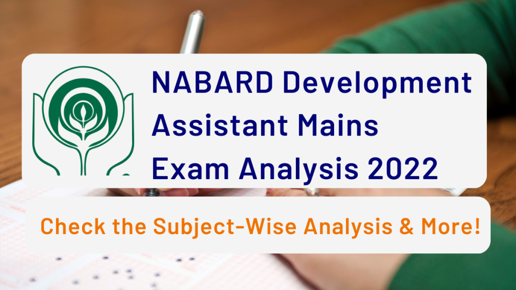 NABARD Development Assistant Mains Exam Analysis 2022