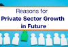 Reasons for Private Sector Growth in Future