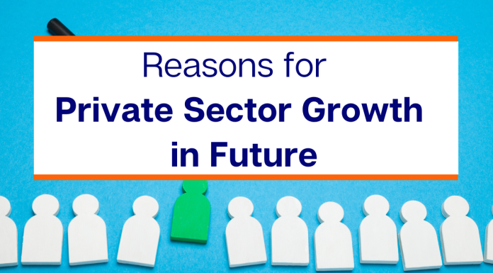Reasons for Private Sector Growth in Future