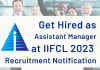 IIFCL Assistant Manager Recruitment 2023