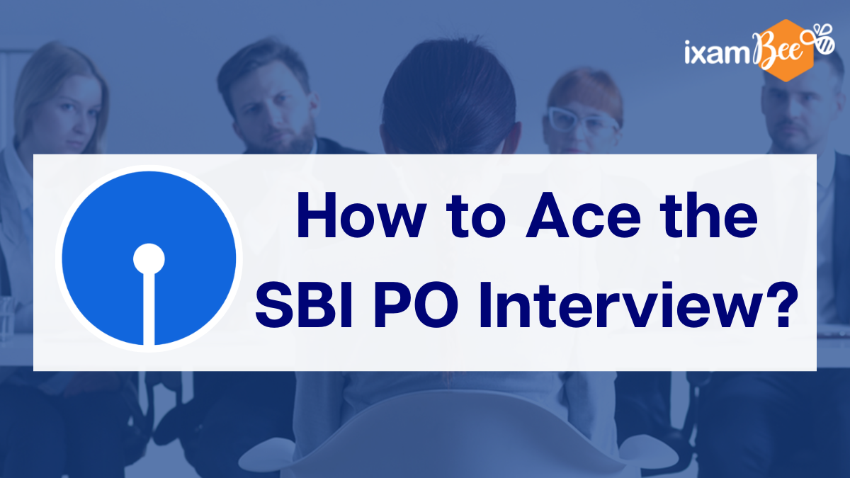 How to Prepare for the SBI PO Interview 2022?