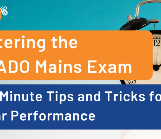 Mastering the LIC ADO Mains Exam: Last-Minute Tips and Tricks for a Stellar Performance