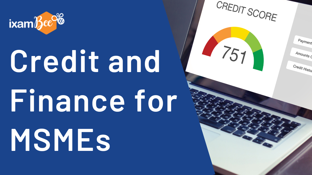 Credit and Finance for MSMEs