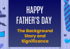 Father's day 2023, How to celebrate Father's Day, fatherhood, History of Father's day, Theme of Father's Day 2023