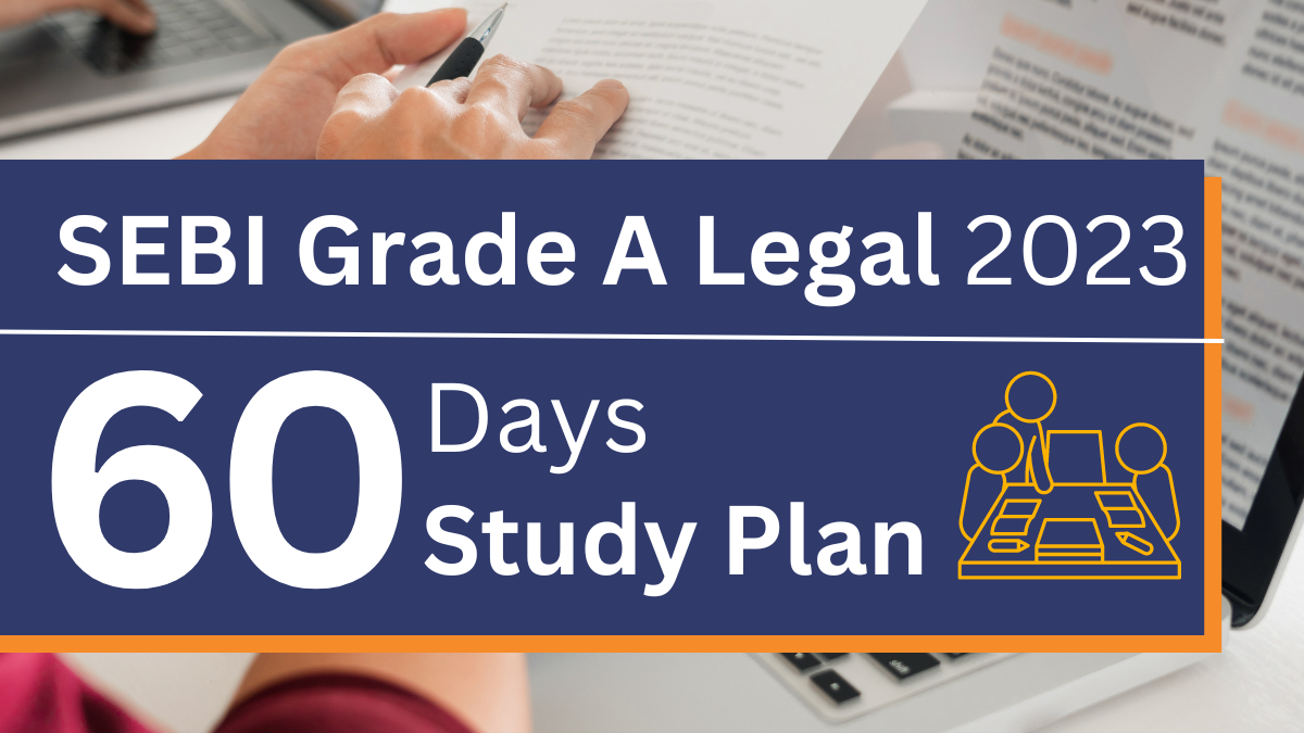 SEBI Grade A Legal study plan, Sebi legal officer, SEBi Law officer 2023 Sebi law officer exam 2023
