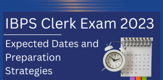 IBPS Clerk preparation tips, bank clerk exam 2023, expected dates of ibps clerk exam 2023