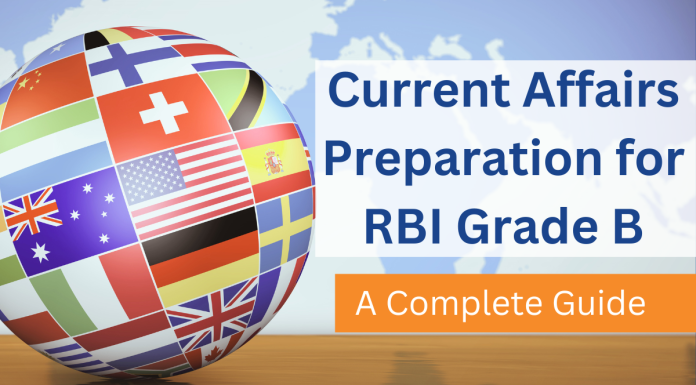 Current Affairs Preparation RBI Grade B Exam