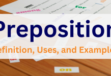 Preposition, Preposition rules uses and examples, preposition and their examples
