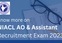 NIACL AO and Assistant Recruitment Exam Highlights 2023