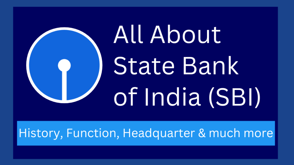Introduction to SBI, state bank of india, history of state bank of india, Logo of sbi