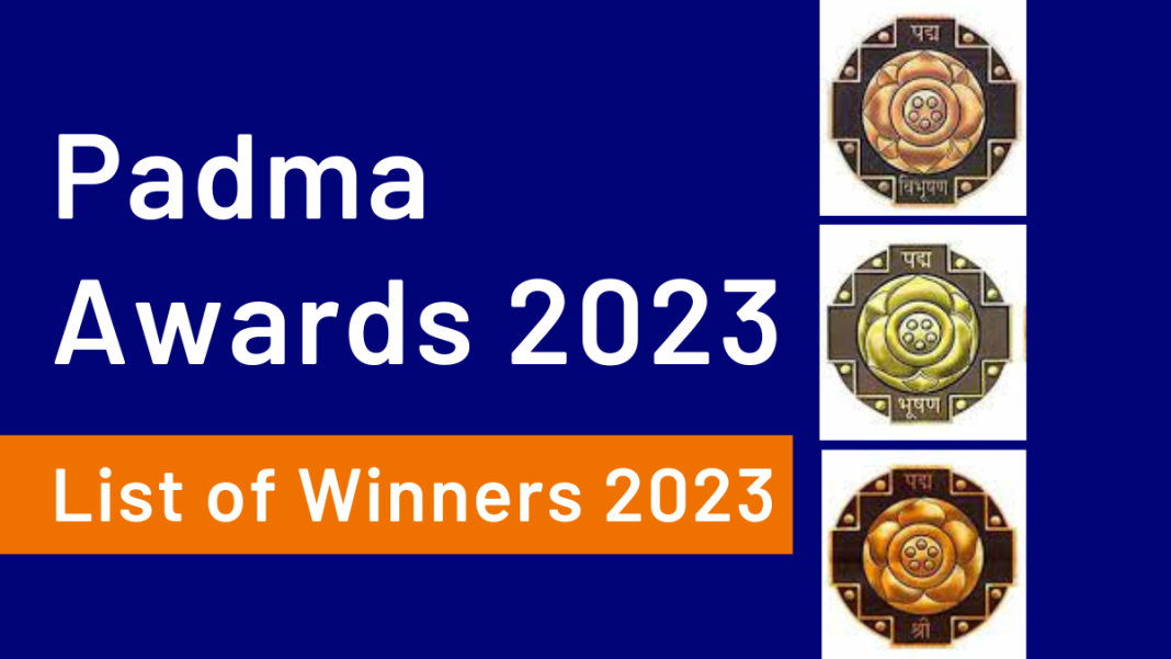 Padma Awards List of Winners 2023 ixambee