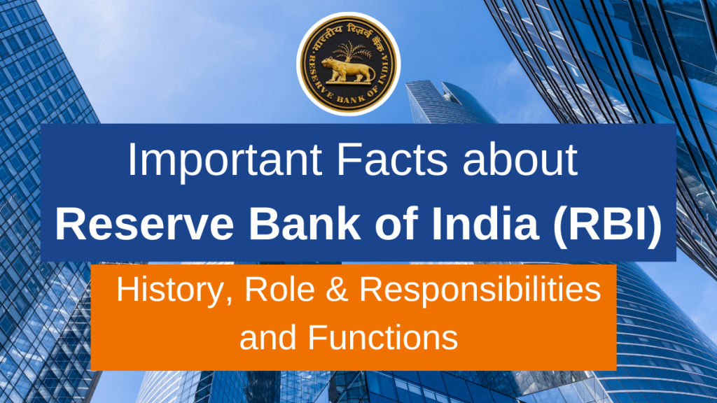 Reserve Bank of India (RBI) and Its Functions