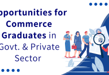 Opportunities for Graduates of Commerce in Govt. & Private Sector