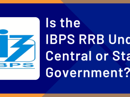 Is the IBPS RRB Under the Central or State Government?