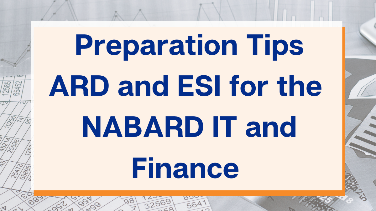 How to Study ARD and ESI for NABARD IT and Finance Exam 2023