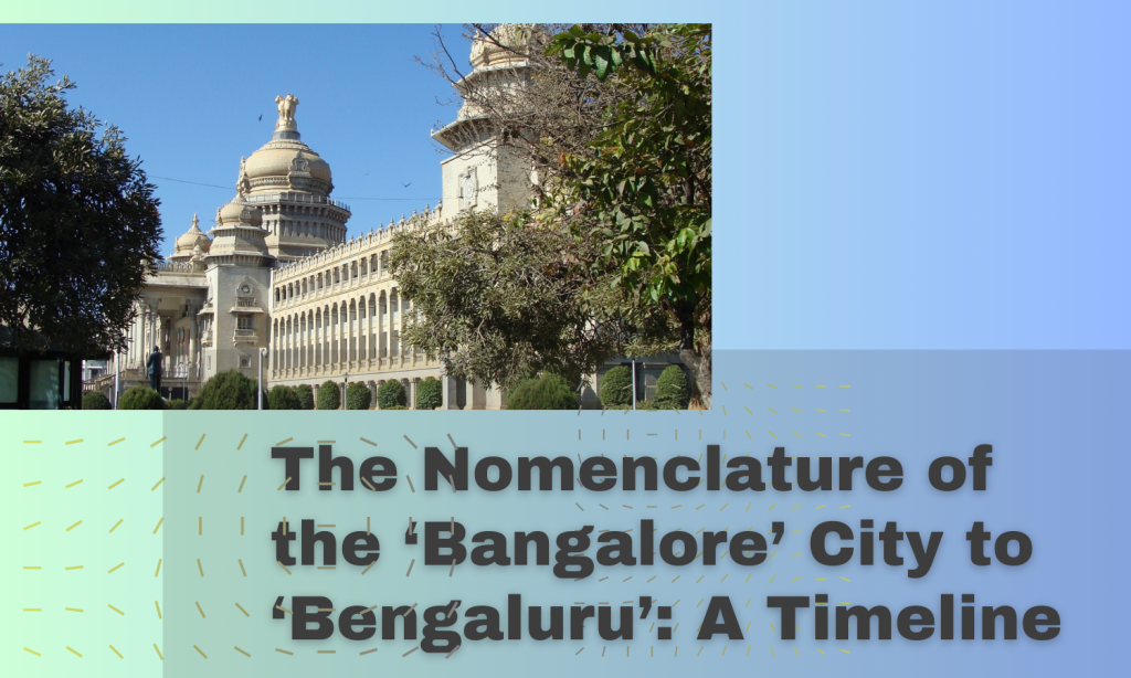 Which Is Correct: Bengaluru or Bangalore?