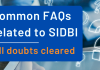 SIDBI FAQ