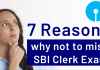 7 Reasons to attend SBI Clerk Exam