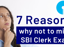 7 Reasons to attend SBI Clerk Exam