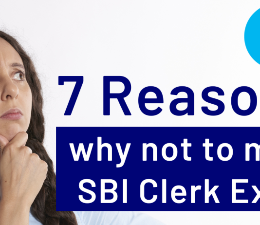 7 Reasons to attend SBI Clerk Exam
