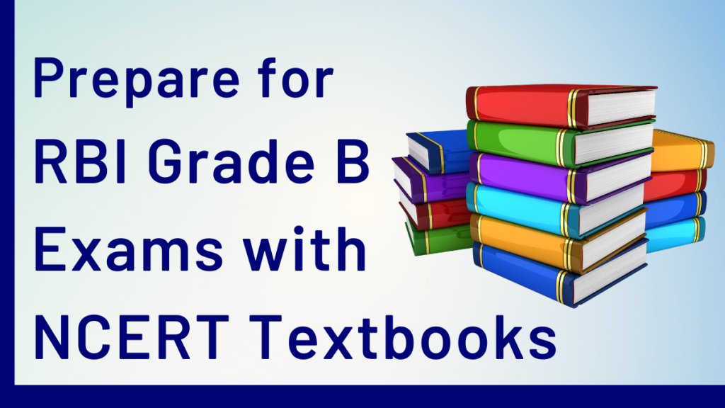 NCERT TextBooks and RBI GRade B