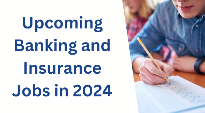Upcoming Banking And Insurance Jobs in 2024