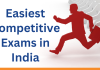 10 Easiest Competitive Exams in India