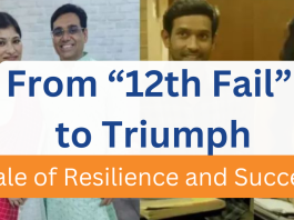 From “12th Fail” to Triumph: A Tale of Resilience and Success 
