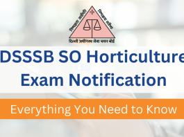 DSSSB SO Horticulture Exam Notification