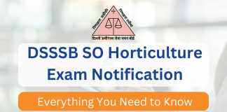 DSSSB SO Horticulture Exam Notification