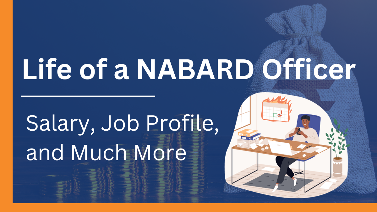 NABARD Grade A/B Job Profile, salary and other details