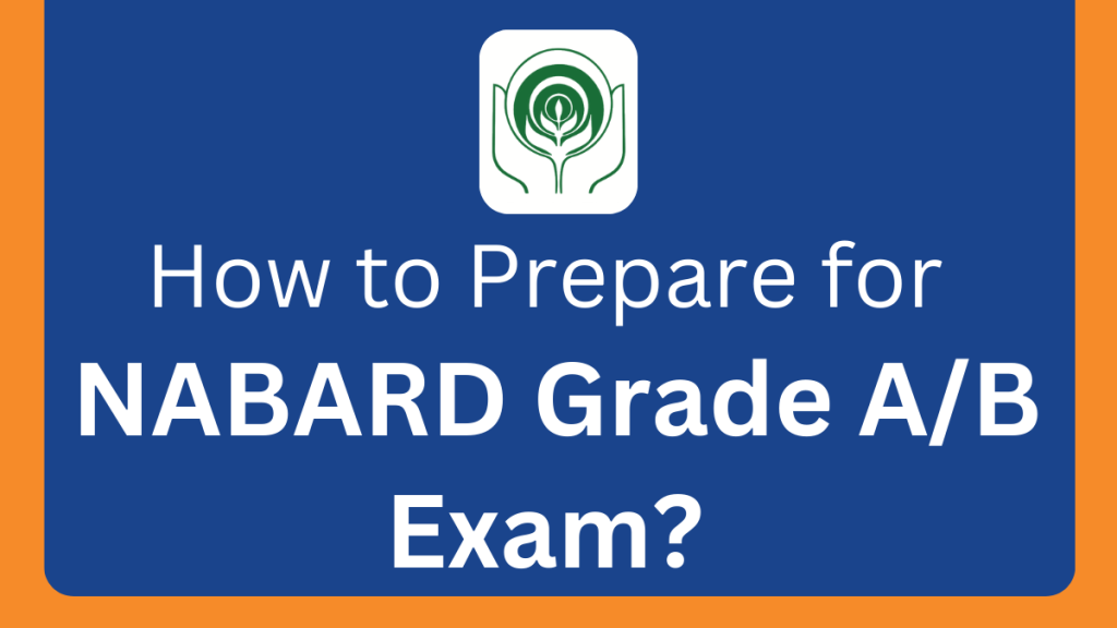 NABARD Grade A/B Exam