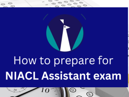 How to Prepare for the NIACL Assistant Exam 2024