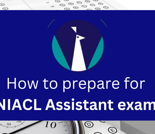 How to Prepare for the NIACL Assistant Exam 2024