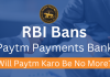 RBI BANS PAYTM