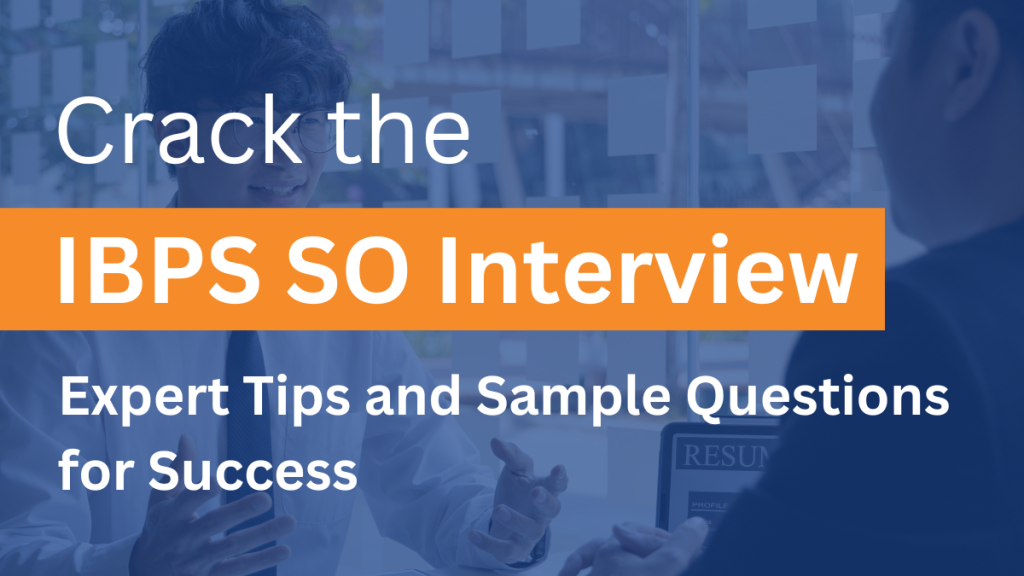 IBPS SO Interview