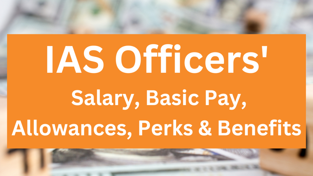 IAS Officer Salary