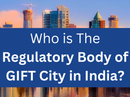 Regulatory Body of GIFT City