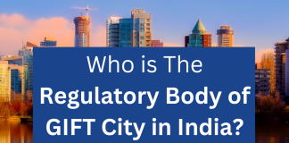 Regulatory Body of GIFT City
