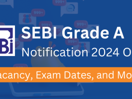 SEBI Grade A Exam Details 2024