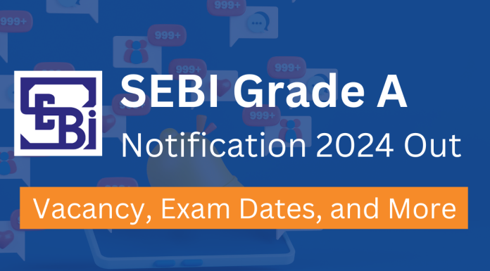 SEBI Grade A Exam Details 2024