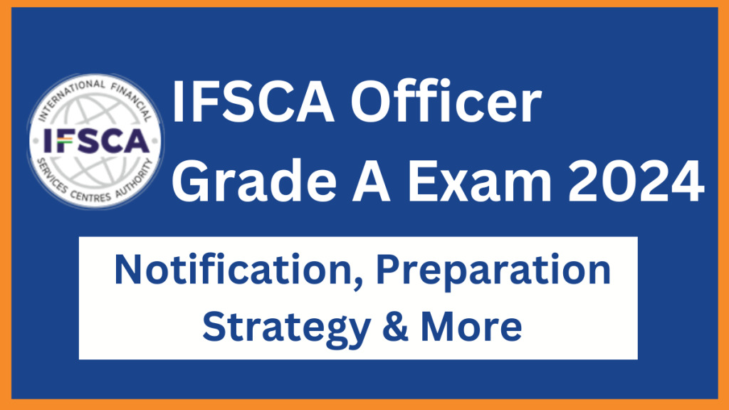 IFSCA Grade A Officer Exam