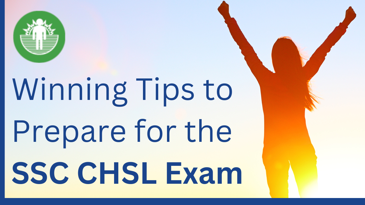 Preparation tips for SSC CHSL Exam, How to prepare for SSC CHSL Exam, SSC CHSL, SSC CHSL Exam