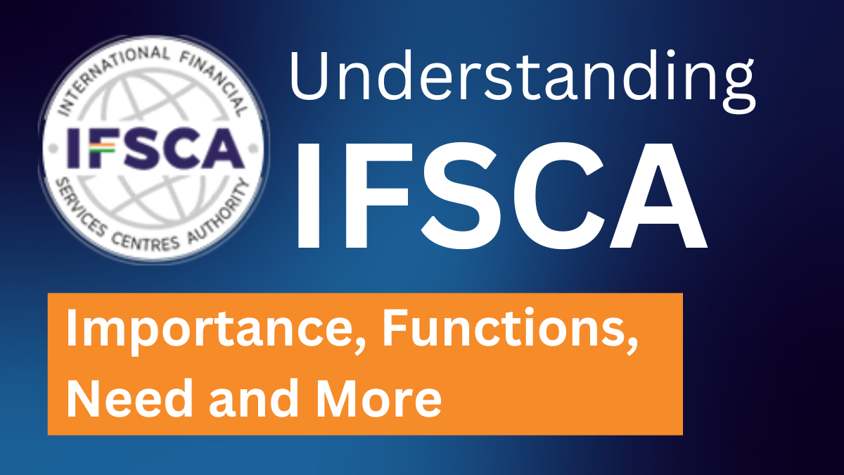 Introduction to IFSCA and its functions