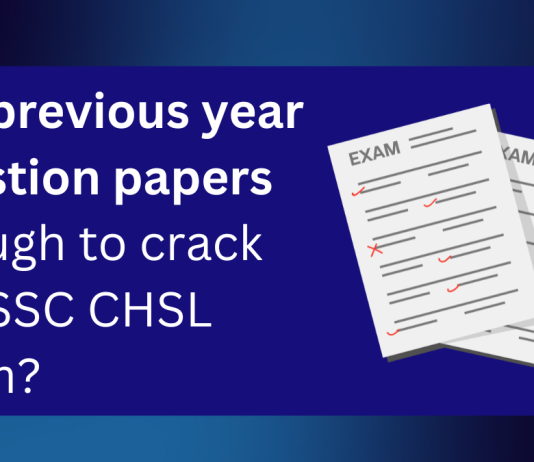 Previous Year Question Papers for SSC CHSL- enough or not?