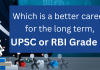 UPSC or RBI Grade B