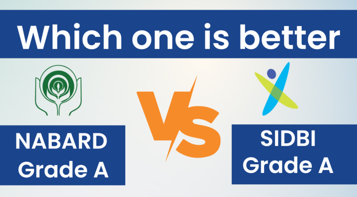 NABARD Grade A or SIDBI Grade A
