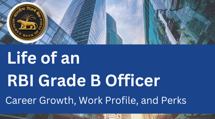 Life of an RBI Grade B officer