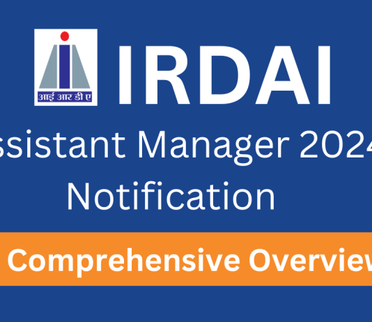 IRDAI Assistant Manager 2024 Notification: A Comprehensive Overview