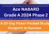 Ace NABARD Grade A 2024 Phase 2: A 20-Day Power-Packed Study Blueprint to Success